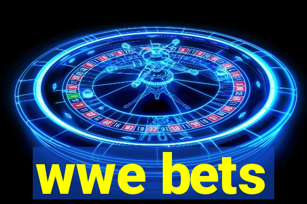 wwe bets