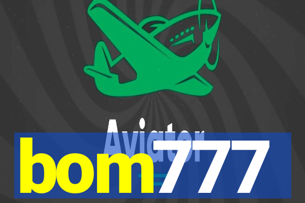 bom777