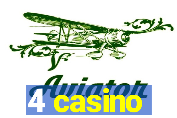 4 casino