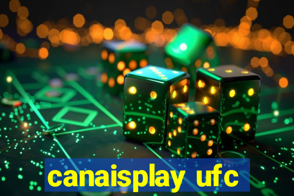 canaisplay ufc