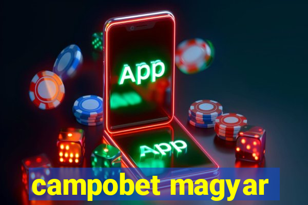 campobet magyar