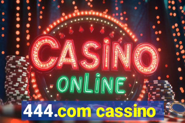 444.com cassino