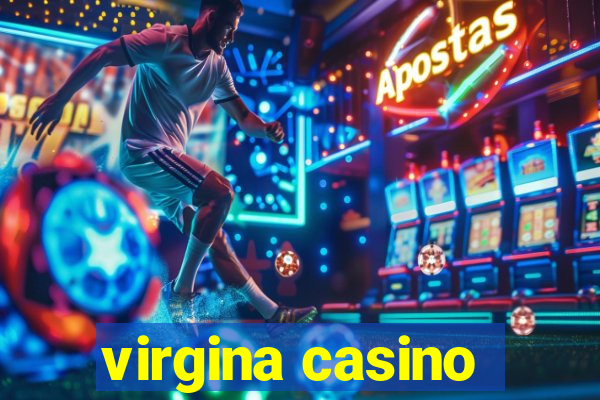 virgina casino