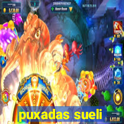 puxadas sueli