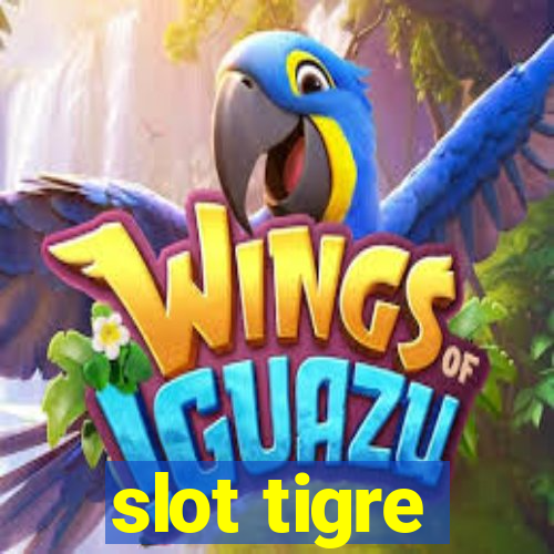 slot tigre