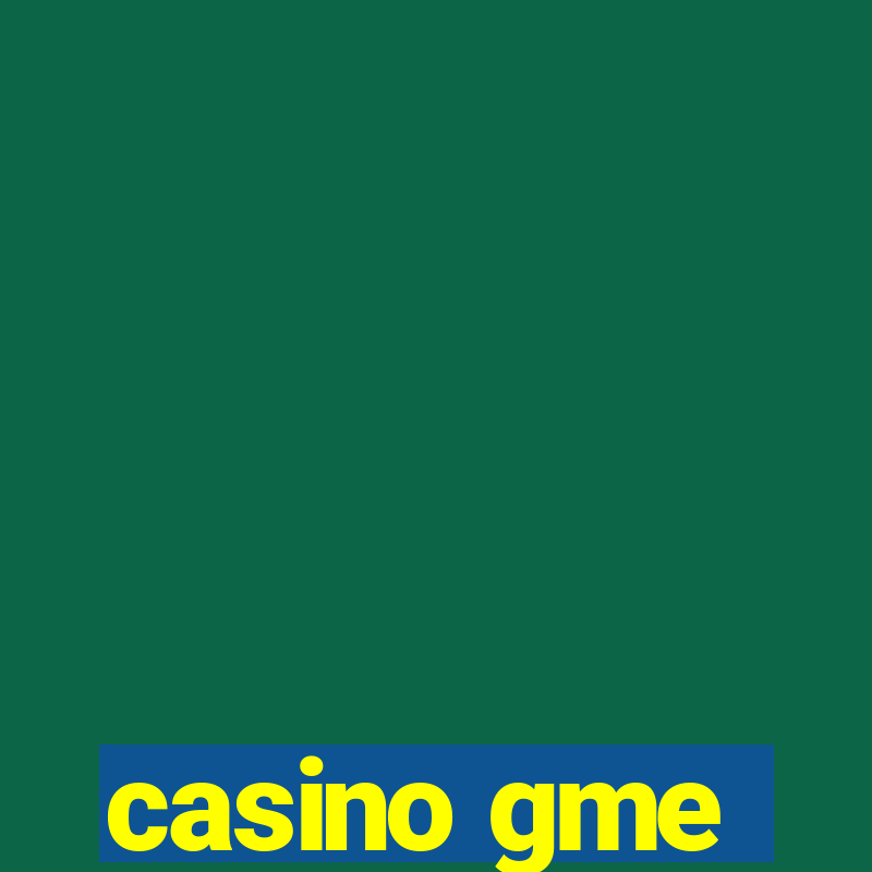 casino gme