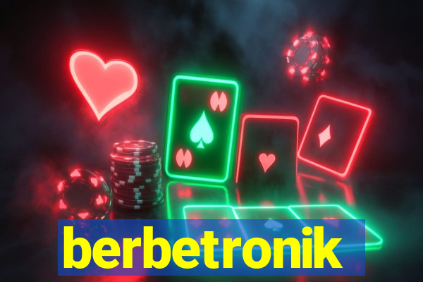 berbetronik