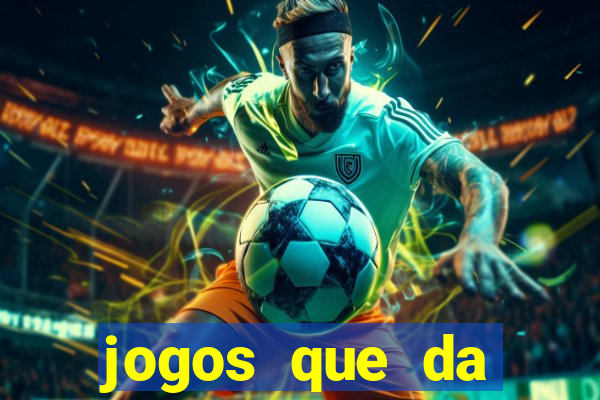 jogos que da rodada gratis