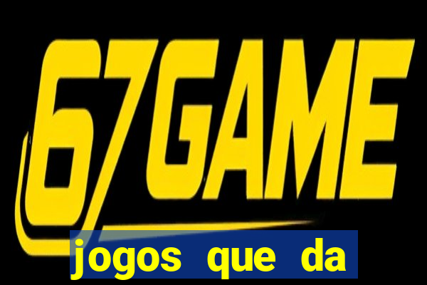 jogos que da rodada gratis