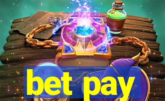 bet pay