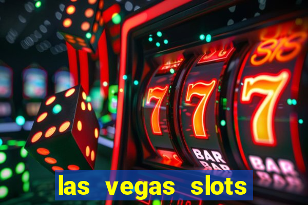 las vegas slots machines free