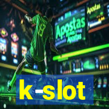 k-slot