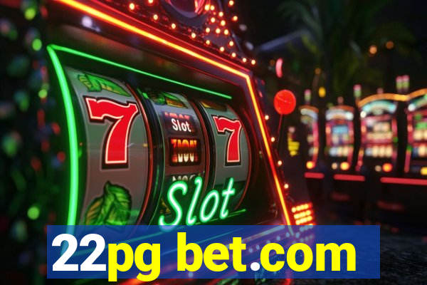 22pg bet.com