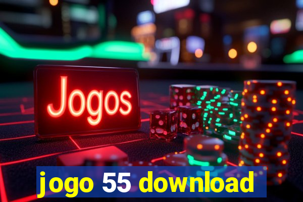 jogo 55 download