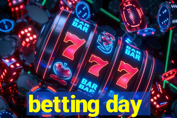 betting day