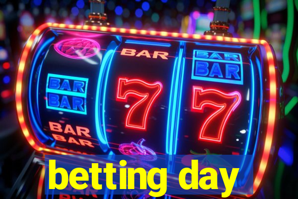 betting day