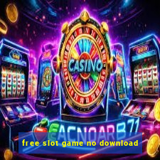 free slot game no download