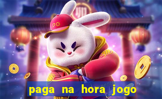 paga na hora jogo do bicho