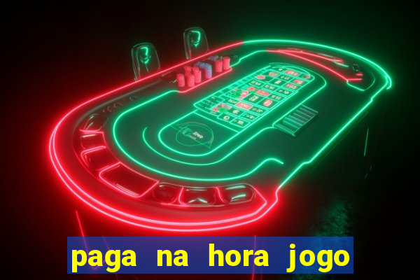 paga na hora jogo do bicho