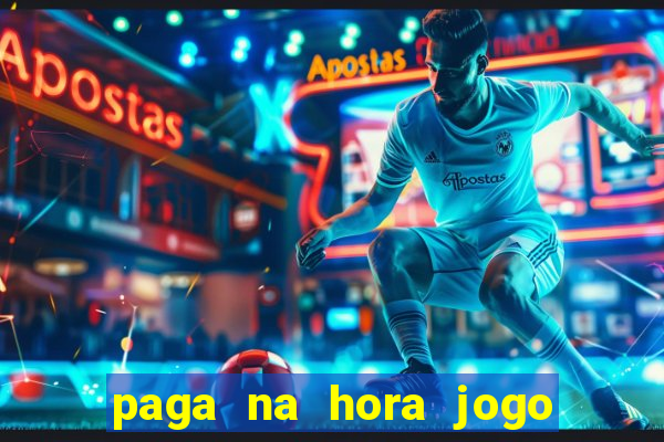 paga na hora jogo do bicho