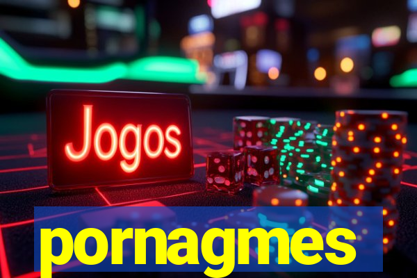 pornagmes