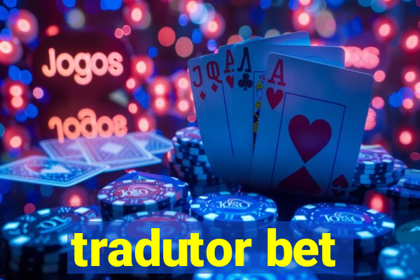 tradutor bet