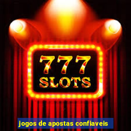 jogos de apostas confiaveis