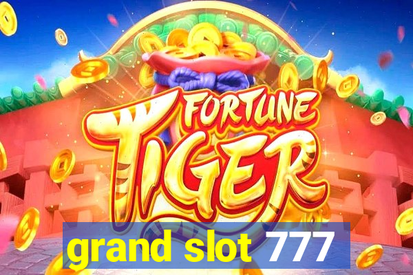 grand slot 777