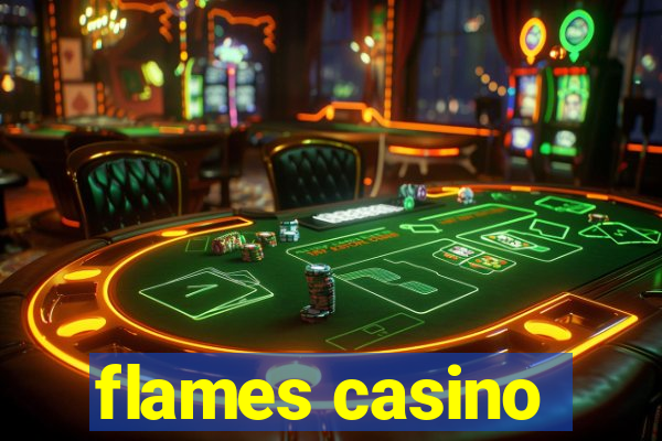 flames casino