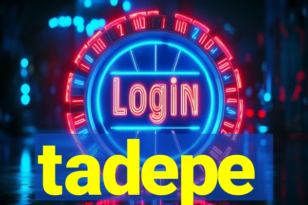 tadepe