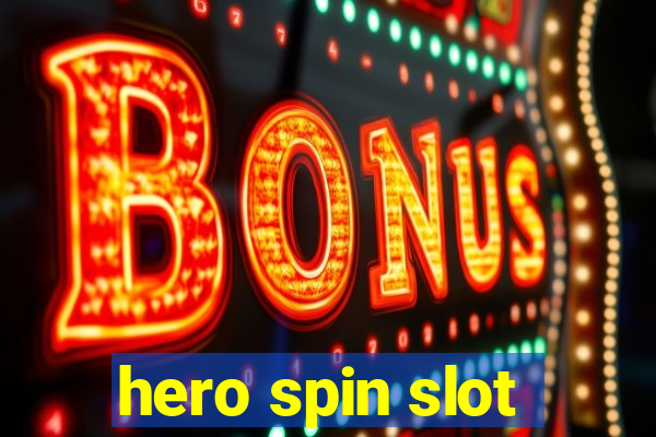 hero spin slot