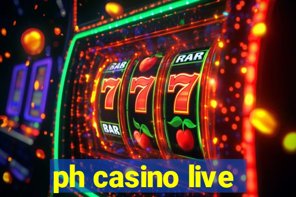 ph casino live