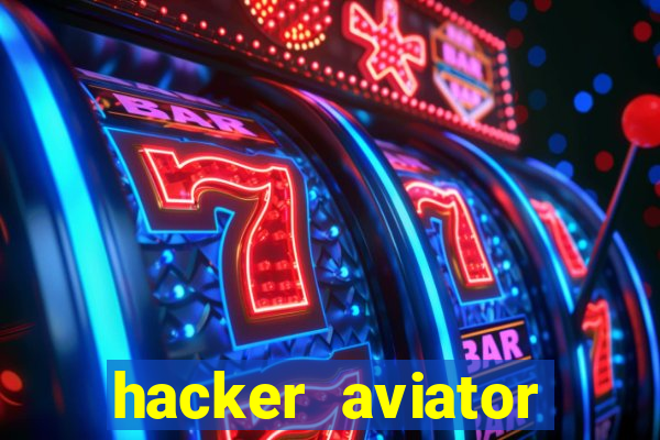 hacker aviator aposta ganha