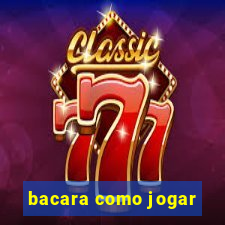 bacara como jogar