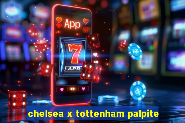 chelsea x tottenham palpite