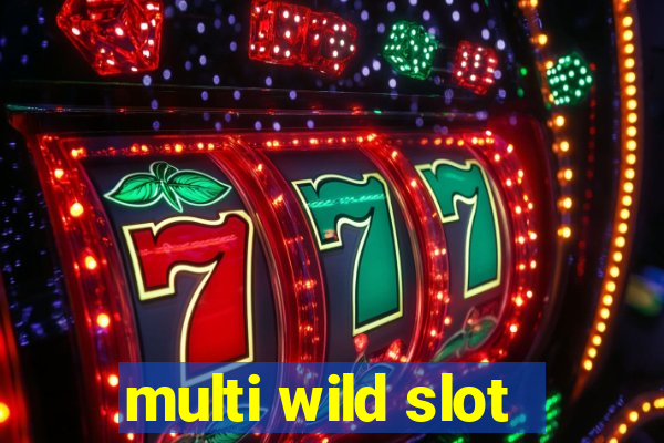 multi wild slot