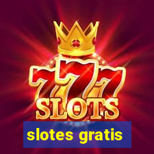 slotes gratis