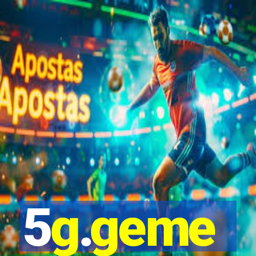 5g.geme