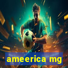 ameerica mg