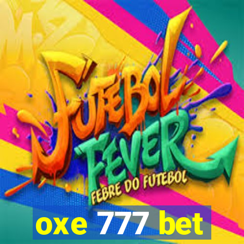 oxe 777 bet