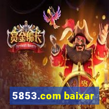 5853.com baixar