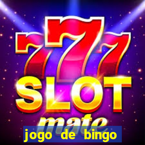 jogo de bingo online gr谩tis