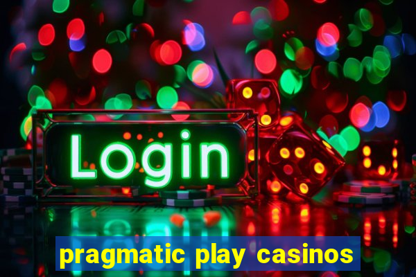 pragmatic play casinos