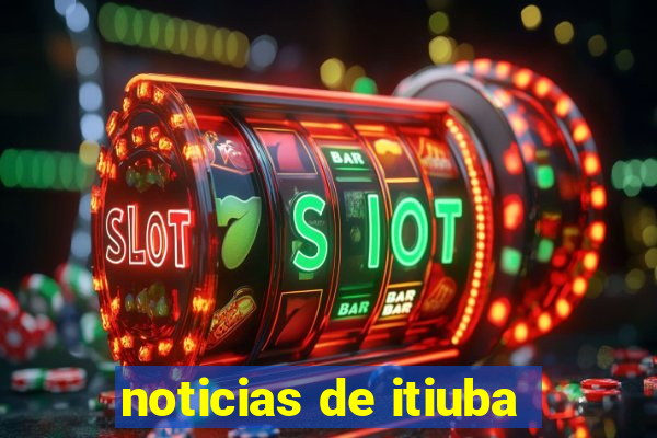 noticias de itiuba