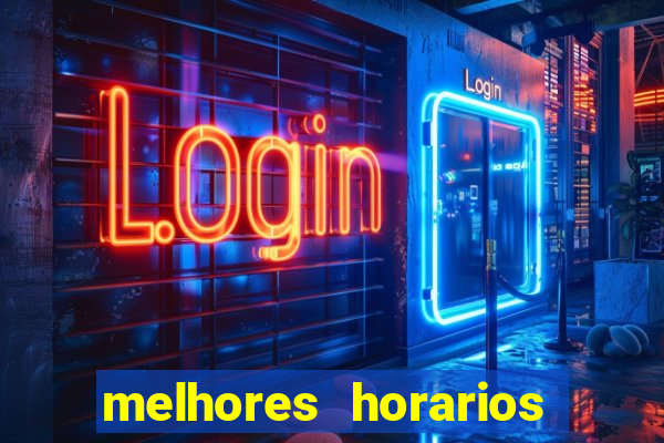 melhores horarios para jogar slots