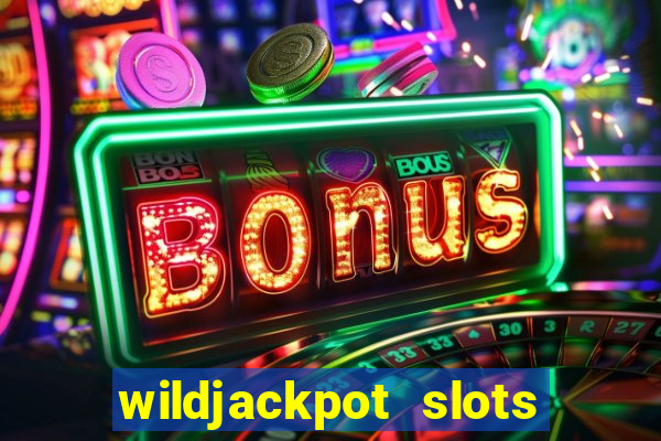 wildjackpot  slots