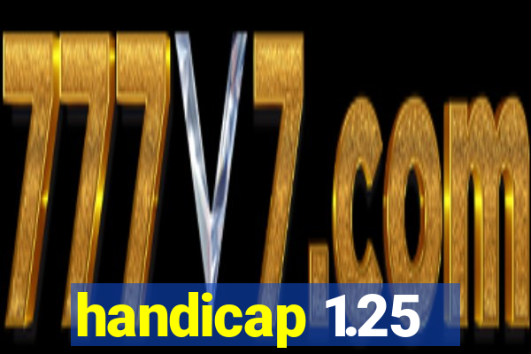 handicap 1.25