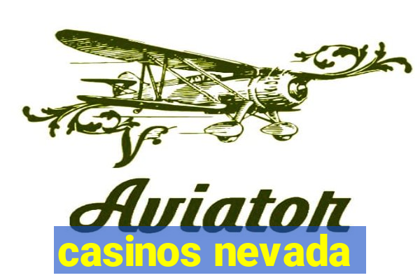 casinos nevada