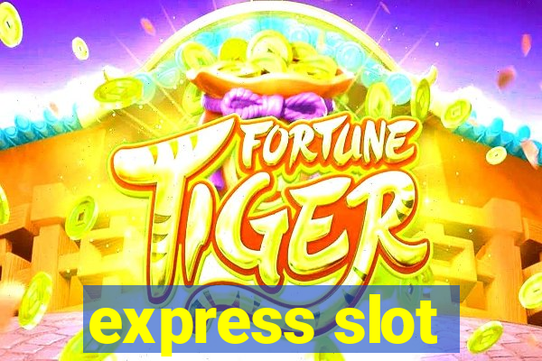 express slot