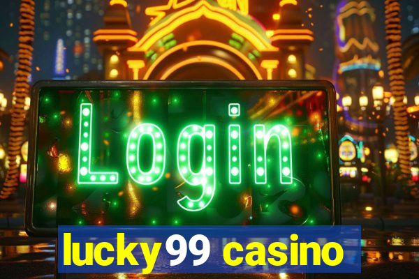 lucky99 casino